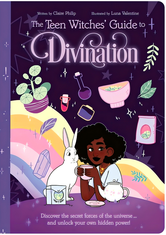 The Teen Witches' Guide To Divination