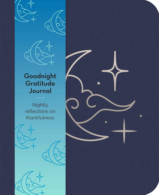 Goodnight Gratitudes Journal Nightly Reflections On Thankfulness