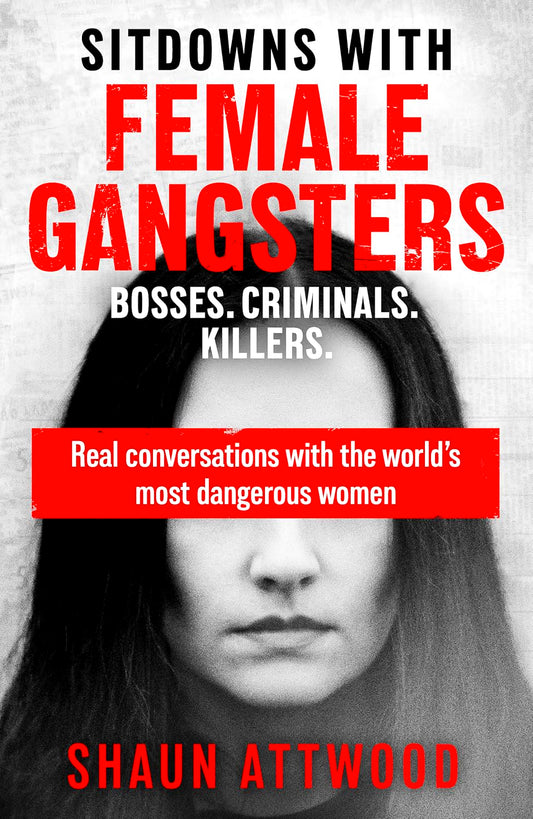 Sitdowns With Female Gangsters