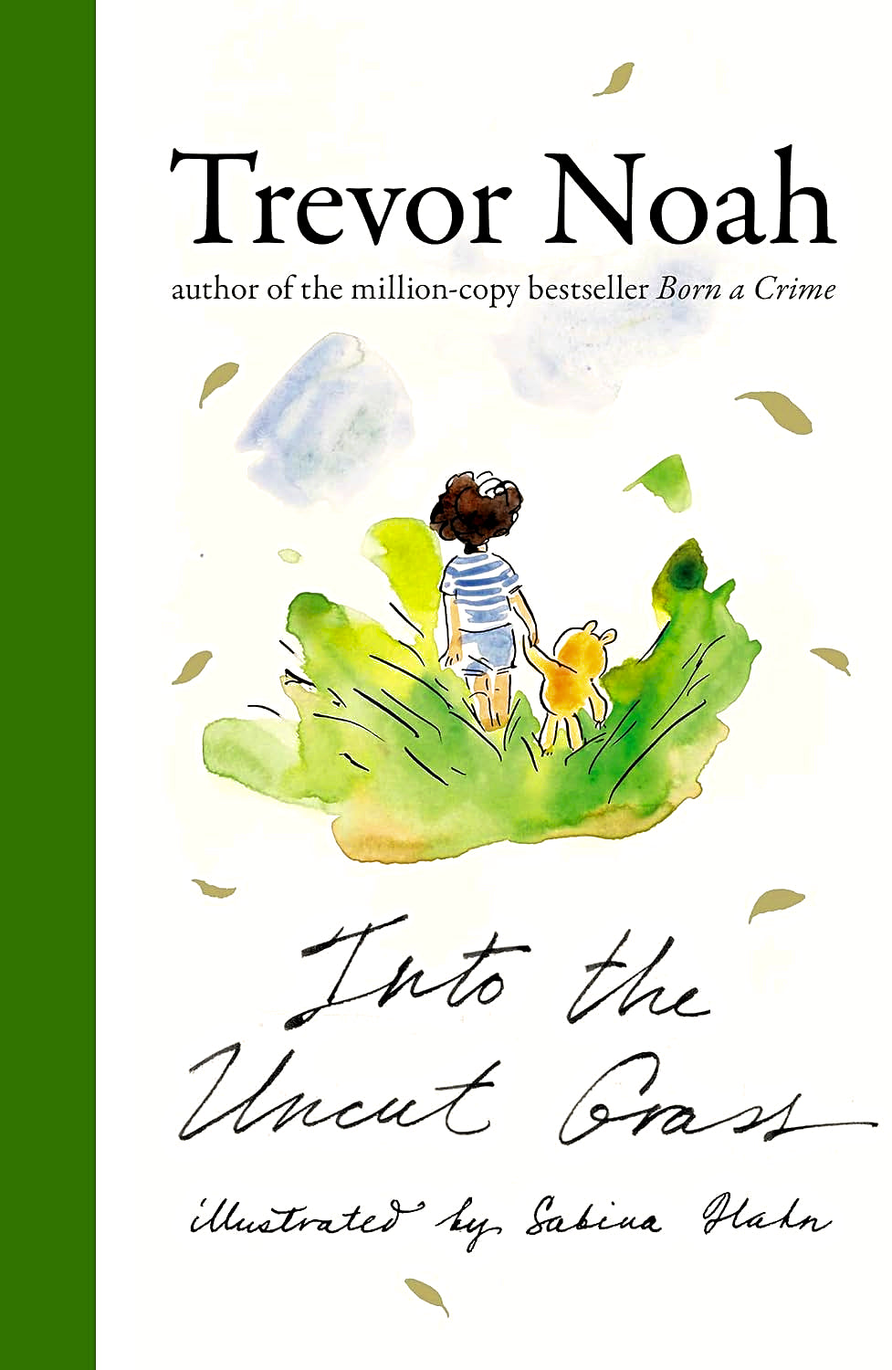 Into The Uncut Grass by Trevor Noah – book cover