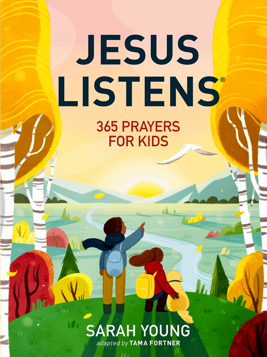 Jesus Listens: 365 Prayers For Kids: A Jesus Calling Prayer Book For Young Readers