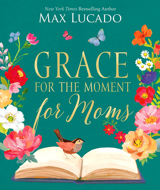 Grace For The Moment For Moms: 50 Devotions