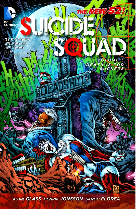 Suicide Squad Vol. 3: Death Is For Suckers (The New 52)