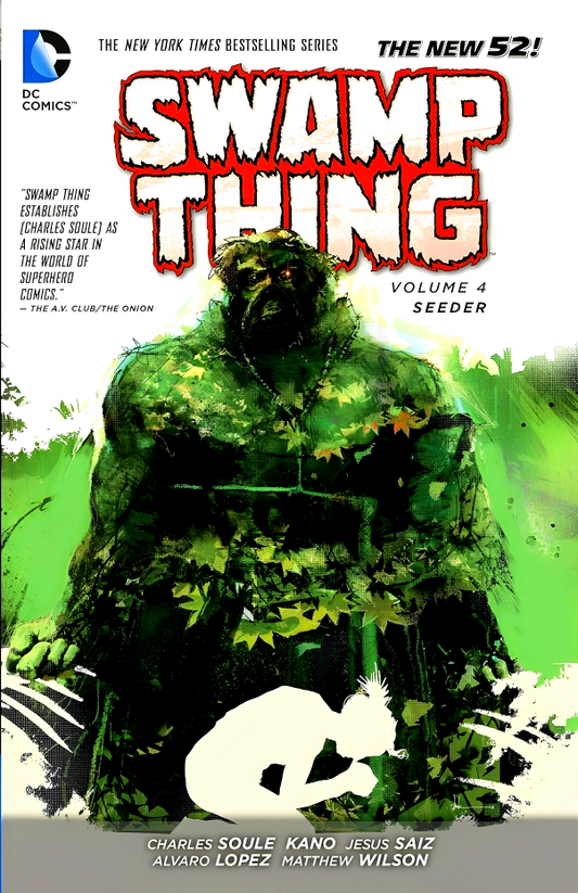 Swamp Thing Vol. 4: Seeder (The New 52)