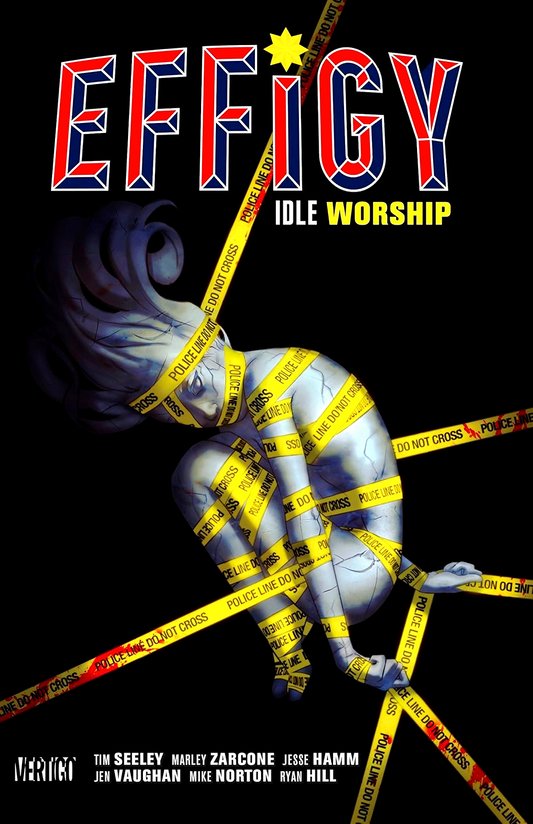 Effigy Vol. 1: Idle Worship