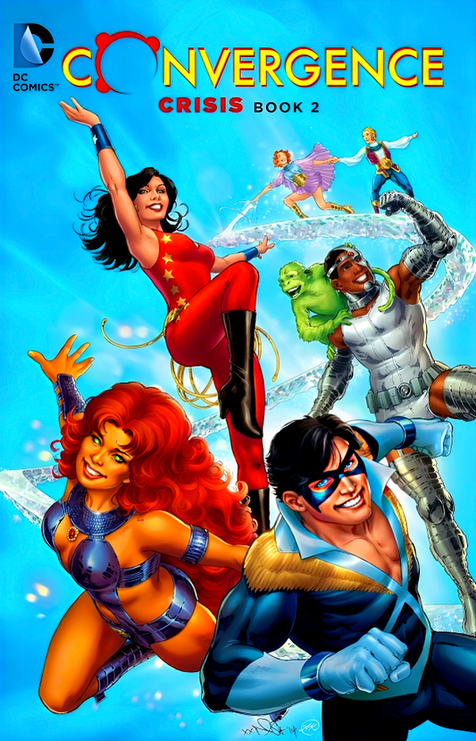 Convergence: Crisis Book Two