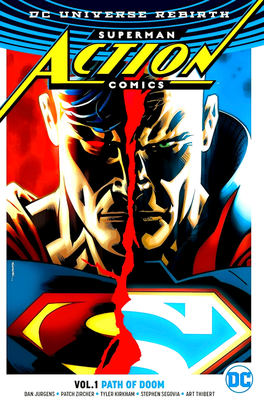 Superman: Action Comics Vol. 1: Path Of Doom (Rebirth)