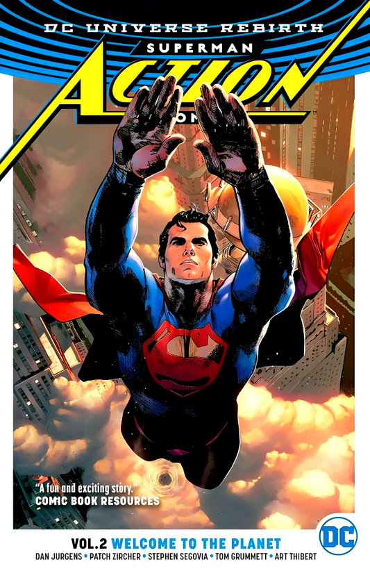 Superman: Action Comics Vol. 2: Welcome To The Planet (Rebirth)