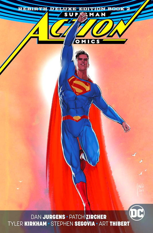Superman: Action Comics: The Rebirth Deluxe Edition Book 2