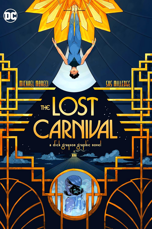 The Lost Carnival: A Dick Grayson Graphic Novel