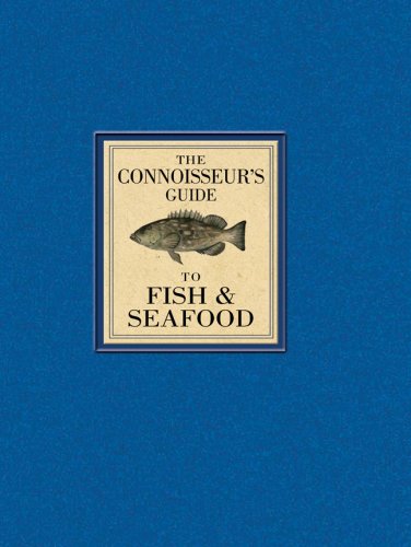 Connoisseur'S Guide To Fish & Seafood