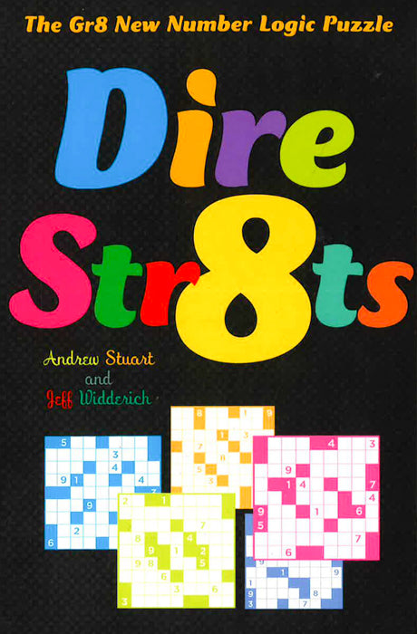Dire Str8Ts: Gr8 New Number Logic Puzzle