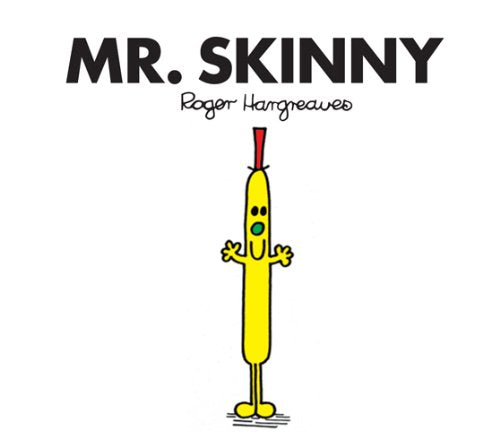 Mr. Skinny