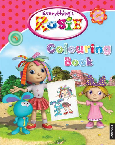 Everythings Rosie Colouring Book