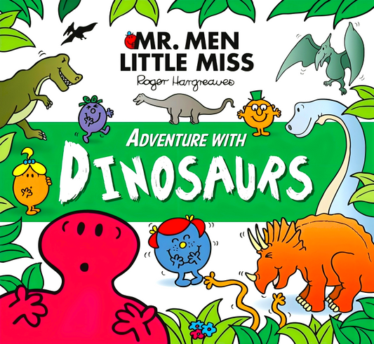 Mr. Men Little Miss Adventure With Dinosaurs (Mr. Men And Little Miss Adventures)