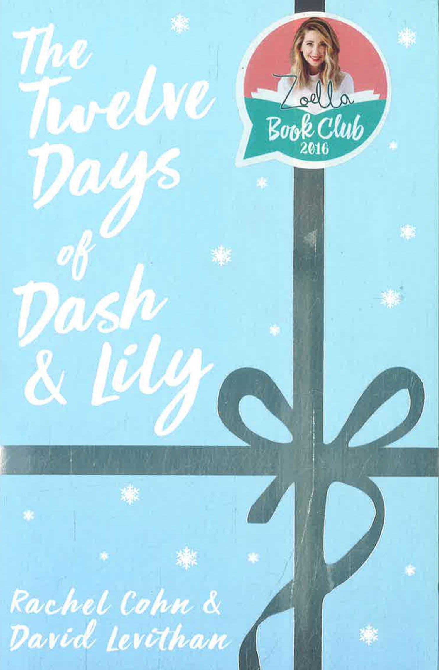 The Twelve Days Of Dash And Lily by Rachel Cohn; David Levithan – book cover