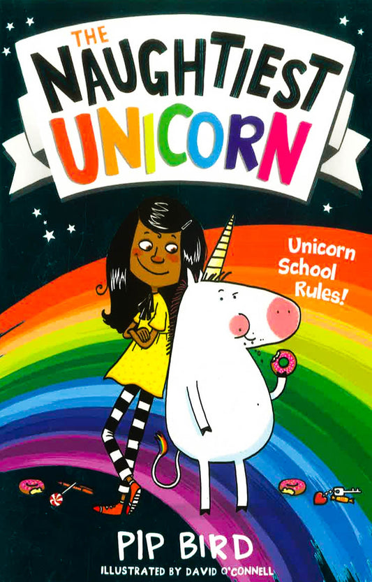 The Naughtiest Unicorn (The Naughtiest Unicorn Series, Book 1)