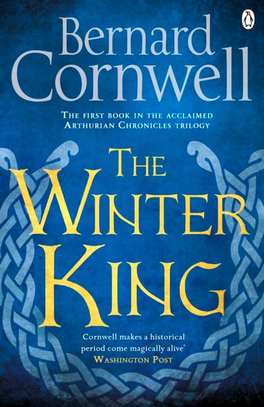 Warlord Chronicles #1: The Winter King