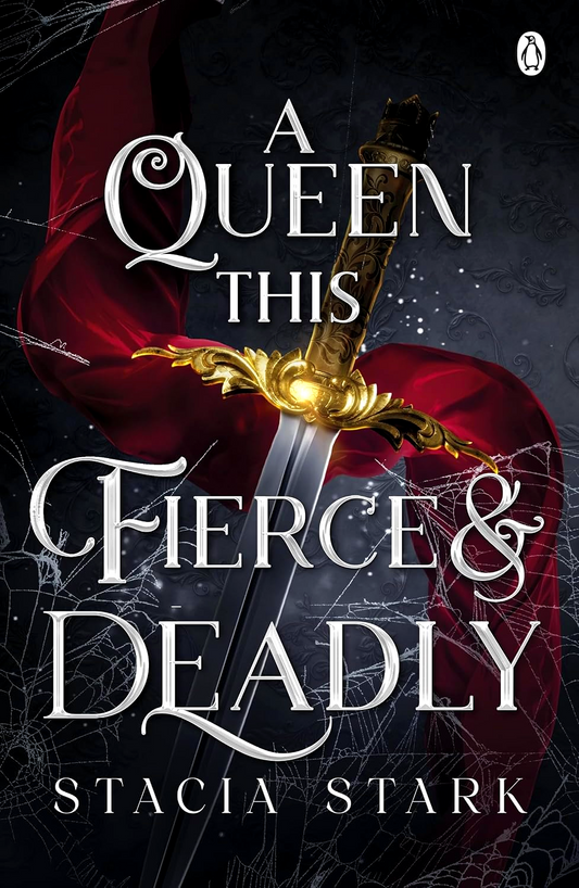 Kingdom Of Lies #4: A Queen This Fierce & Deadly