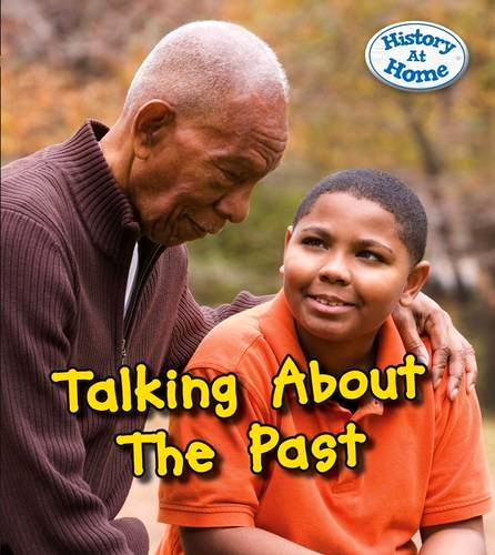 (Original Price RM7.90) History At Home: Talking About The Past