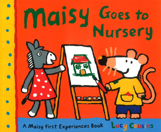 Maisy Goes To Nursery