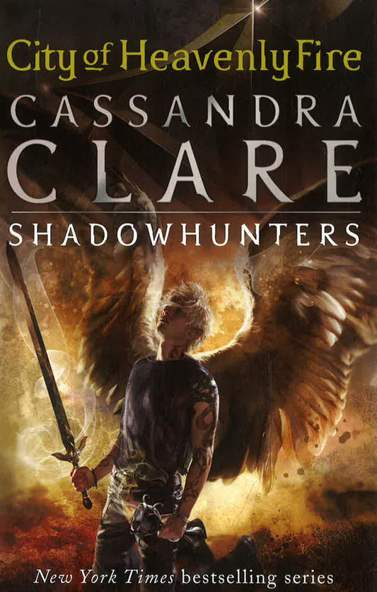 CITY OF HEAVENLY FIRE: THE MORTAL INSTRUMENTS (BOOK 6)