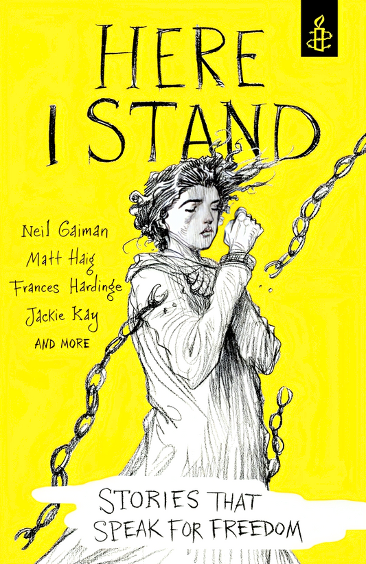 Here I Stand: Stories That Speak For Freedom