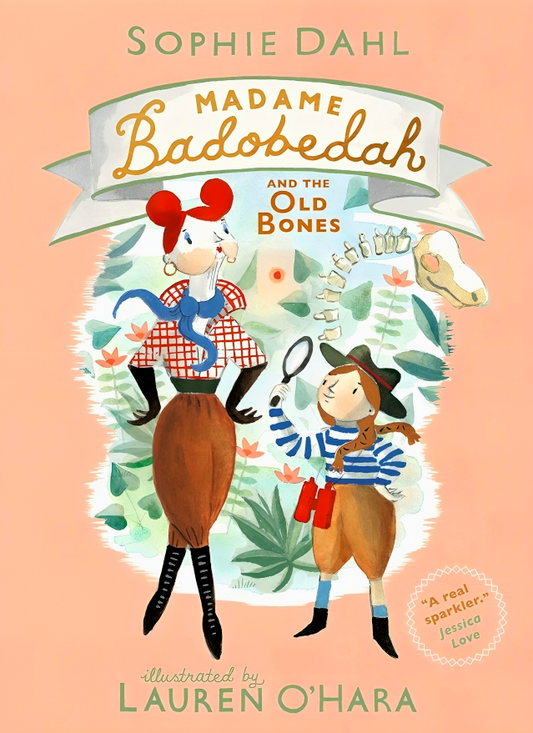 Madame Badobedah And The Old Bones
