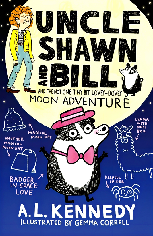 Uncle Shawn & Bill & The Not One Tiny Bit Lovey-Dovey Moon Adventure