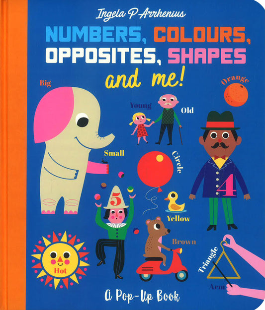 Numbers, Colours, Opposites, Shapes & Me! (Pop Up)