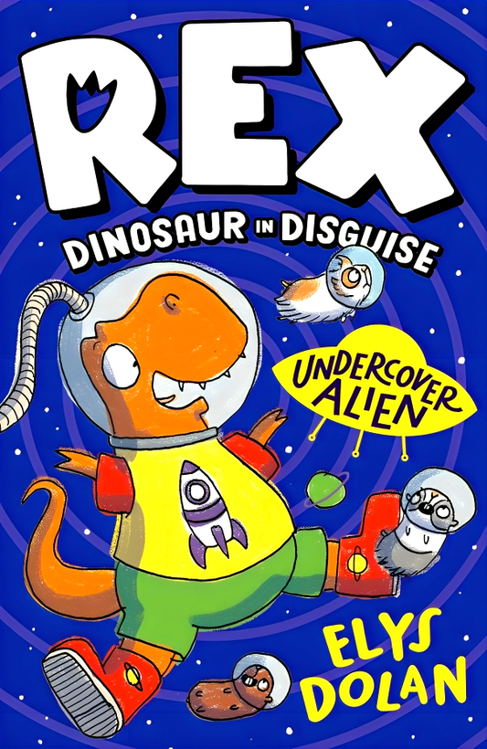 Rex Dinosaur In Disguise: Undercover Alien