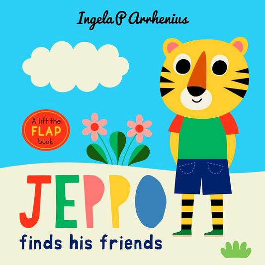 Jeppo Finds His Friends: A Lift-The-Flap Book