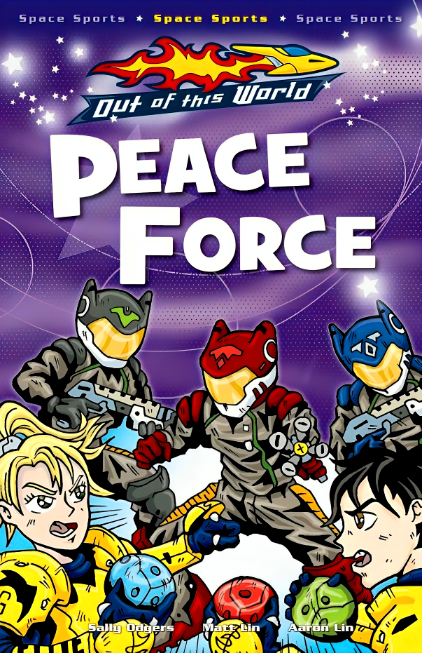 World Force Peace Out Of This World: Peace Force – BookXcess