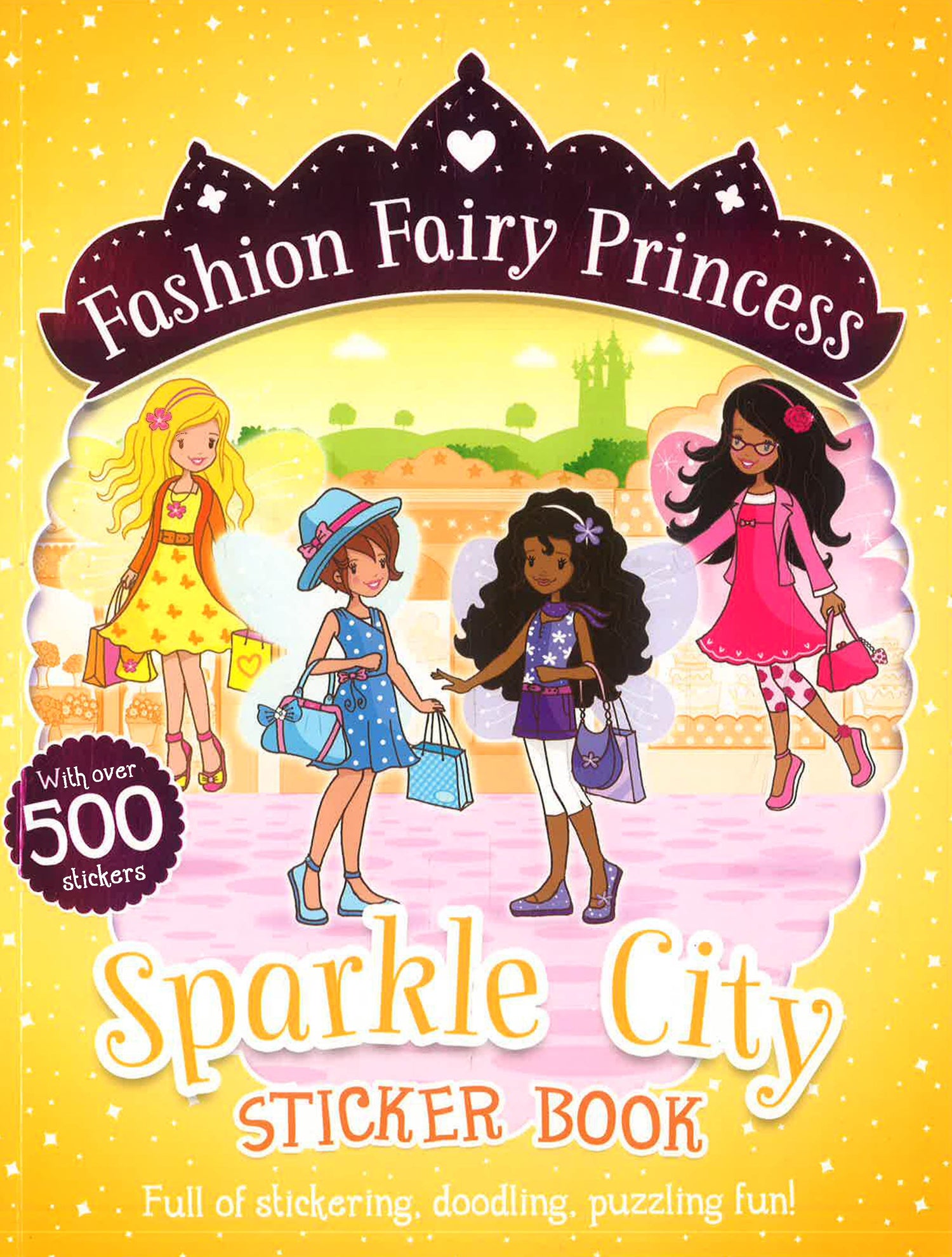 Fashion Fairy Princess: Sparkle City Sticker Book BookXcess Fashion Fairy Princess: Sparkle City Sticker Book BookXcess