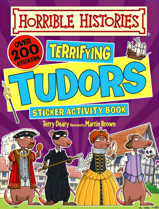 Horrible Histories : Terrifying Tudors Sticker Activity Book