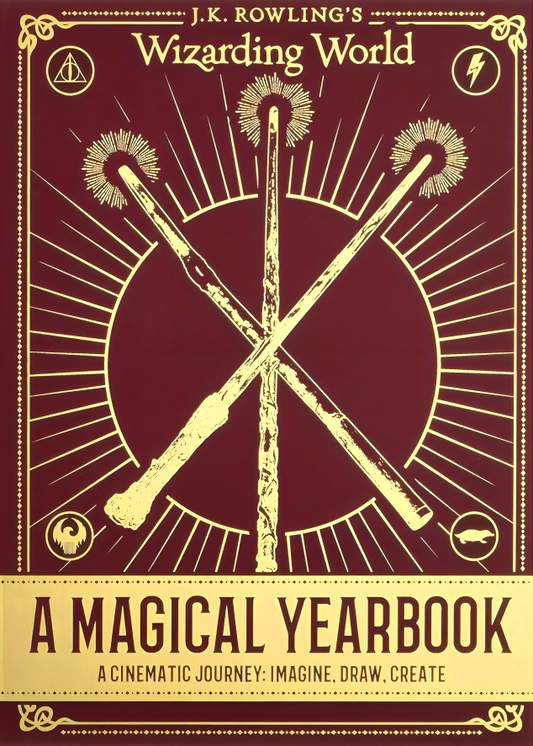 J.K. Rowling's Wizarding World: A Magical Yearbook