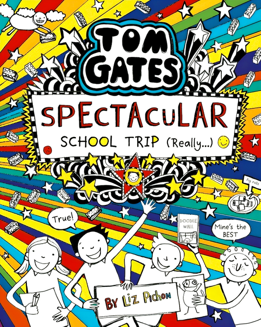 Tom Gates: Spectacular School Trip (Really.)
