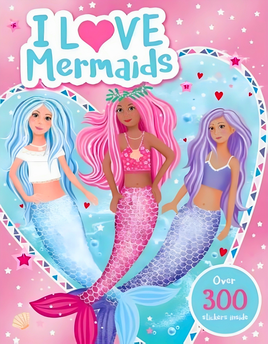 I Love Mermaids! Activity Book
