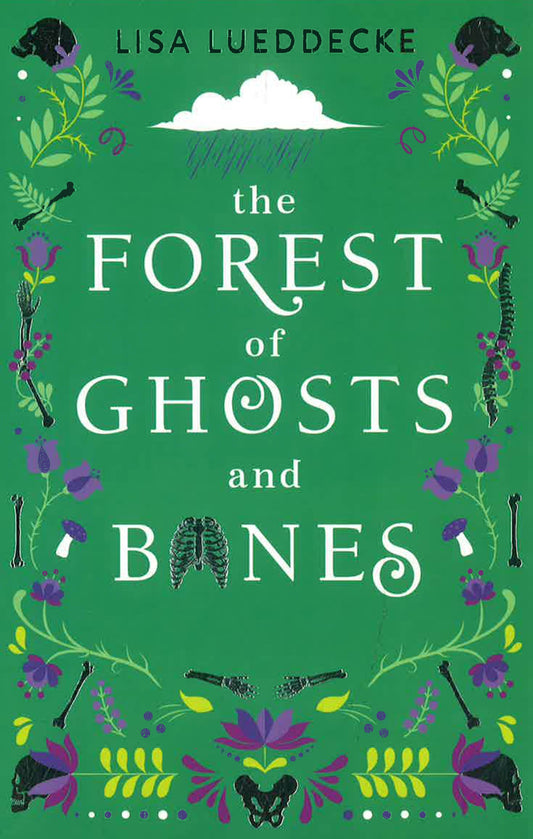 The Forest of Ghosts and Bones