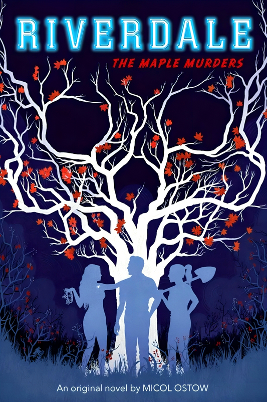 Riverdale #3: The Maple Murders