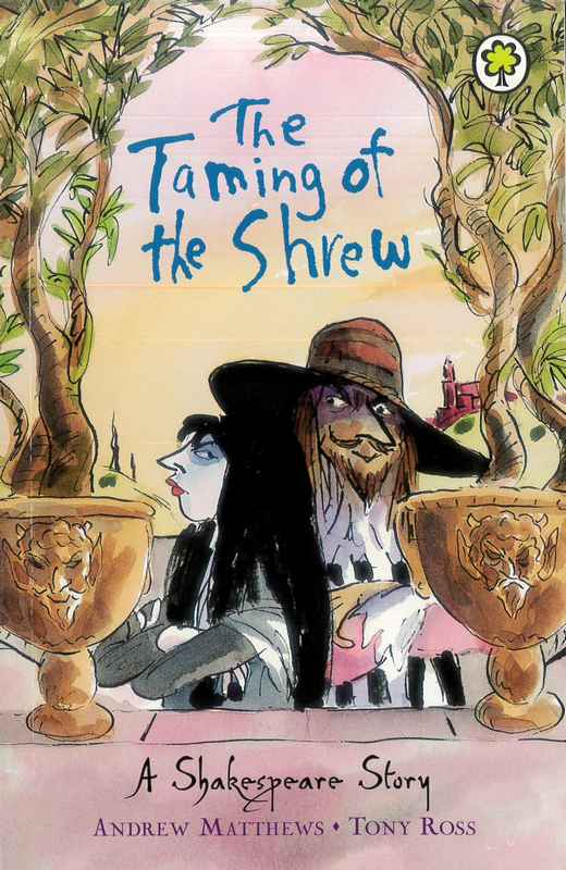 The Shakespeare Stories - The Taming Of The Shrew