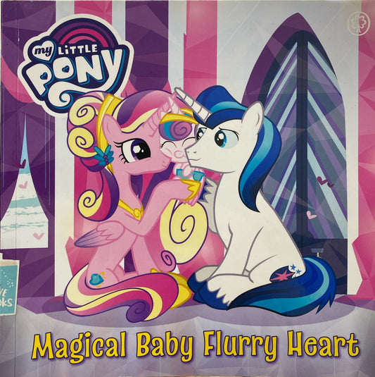 My Little Pony: Magical Baby Flurry Heart