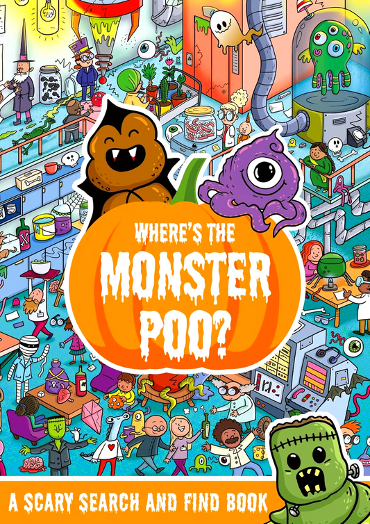 Where's The Moster Poo? A Scary Search And Find Book