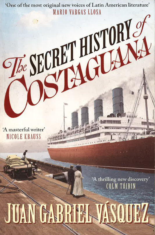 Secret History Of Costaguana