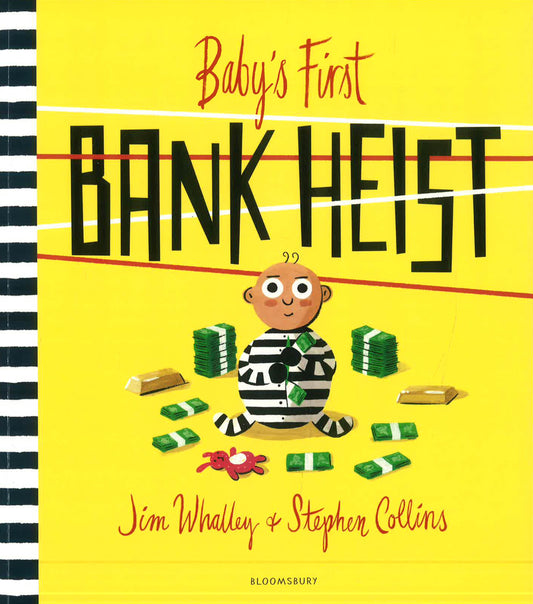 Baby's First Bank Heist