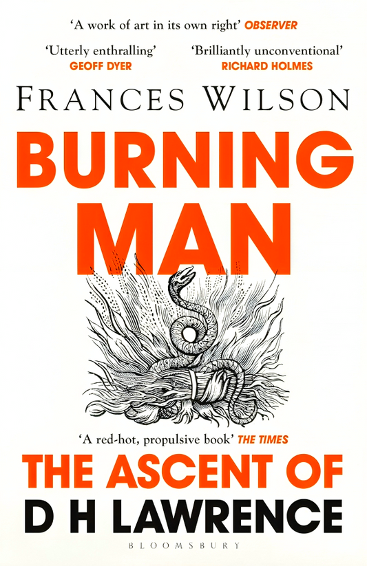Burning Man: The Ascent Of D.H.Lawrence