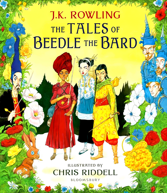 The Tales Of Beedle The Bard - Illustrated Edition: A Magical Companion To The Harry Potter Stories