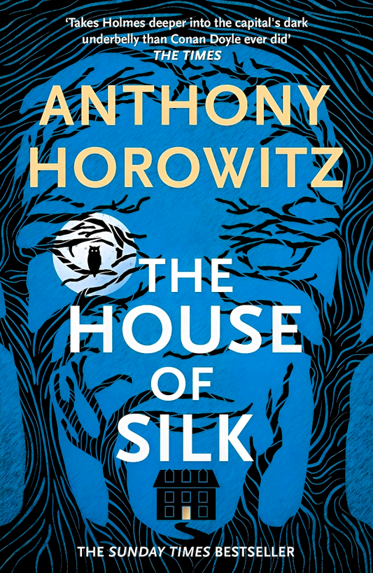 The House Of Silk: The Bestselling Sherlock Holmes Novel (Sherlock Holmes 1)