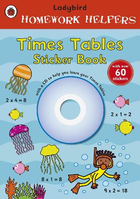 Ladybird Homework Helpers: Times Tables Sticker Book