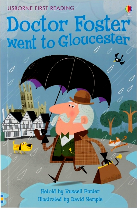 Usborne First Reading Dr Foster Went To Gloucester